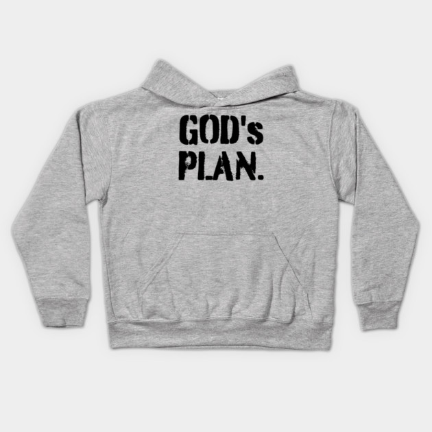 God's Plan Kids Hoodie by UrbanLifeApparel