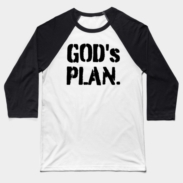 God's Plan Baseball T-Shirt by UrbanLifeApparel