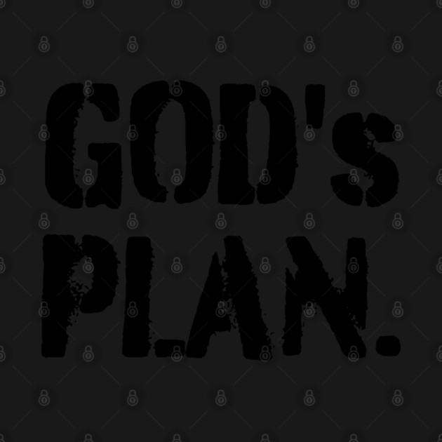 God's Plan by UrbanLifeApparel