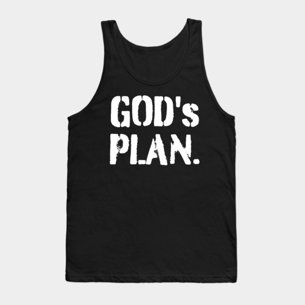 God's Plan Tank Top by UrbanLifeApparel
