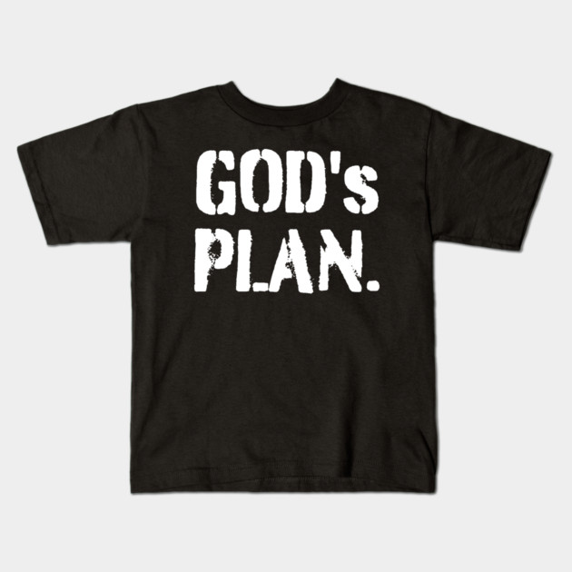 God's Plan Kids T-Shirt by UrbanLifeApparel
