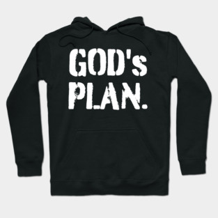 God's Plan Hoodie