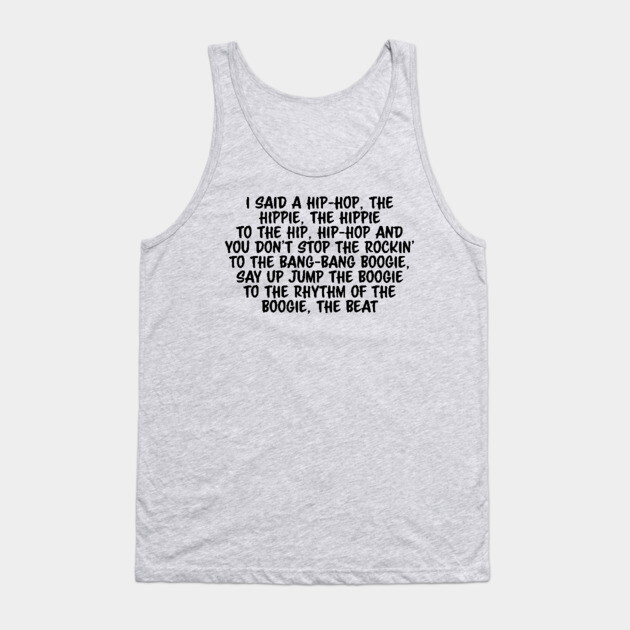 Old School Hip Hop Rap Lyric Tank Top by UrbanLifeApparel