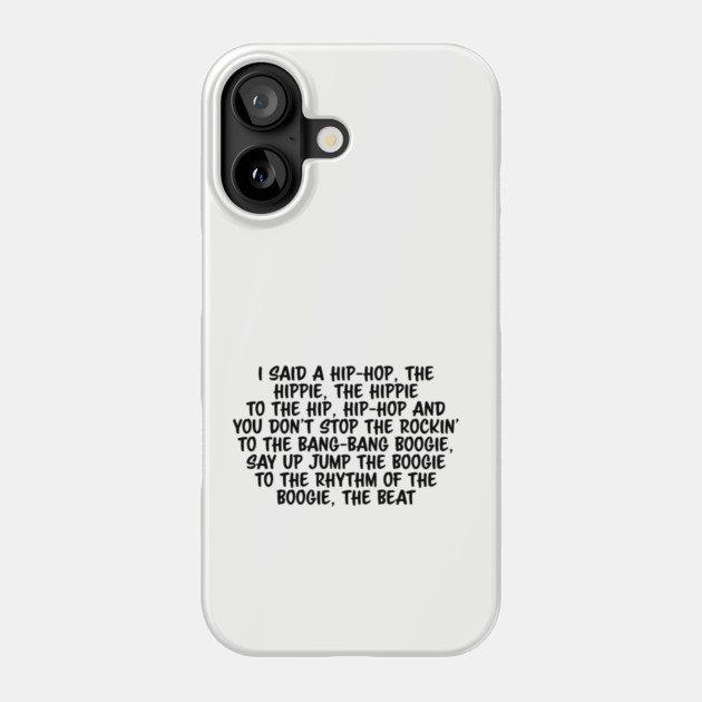 Old School Hip Hop Rap Lyric Phone Case by UrbanLifeApparel