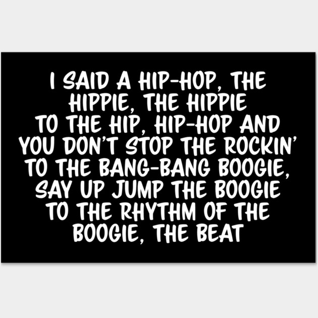 Old School Hip Hop Rap Lyric Wall Art by UrbanLifeApparel