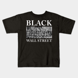 Black Wall Street, Black History Kids T-Shirt
