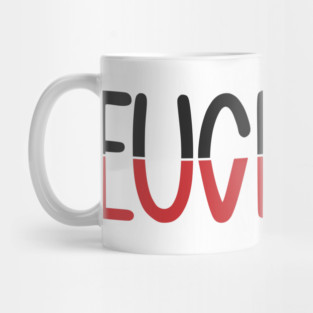 F*CK YOU L*VE YOU Mug