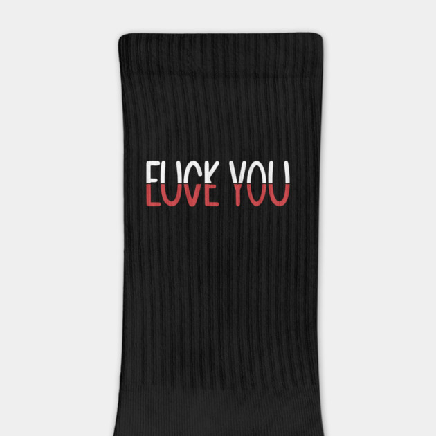 F*CK YOU L*VE YOU 2 by Litehouse Tees