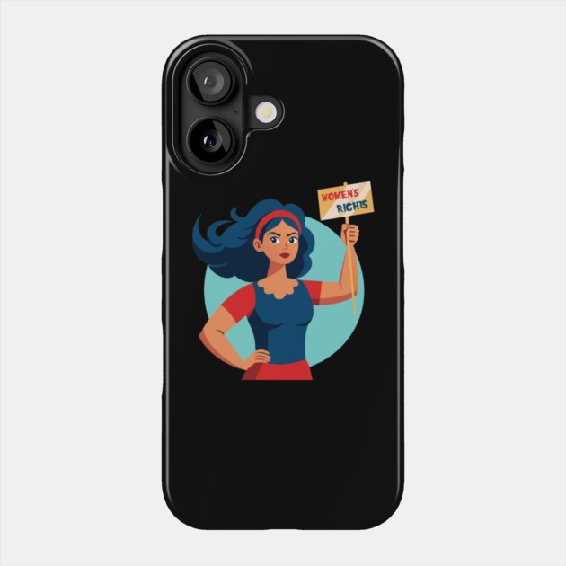 A Call for Women's Rights Phone Case by DIGITAL MERCH CREATIONS