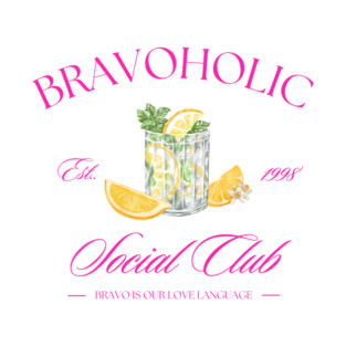 Bravoholic Social Club T-Shirt
