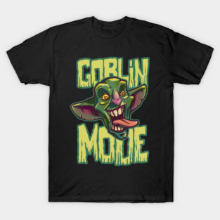 Crazy Goblin Mode T-Shirt