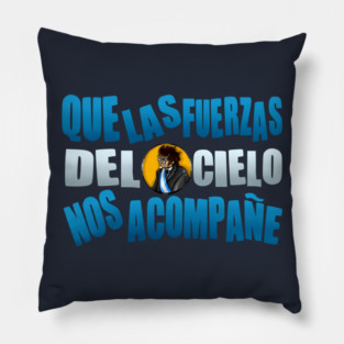 "LAS FUERZAS DEL CIELO" Javier Milei Pillow