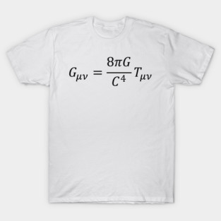 Einstein General Theory of Relativity T-Shirt