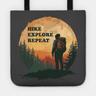 Hike Explore Repeat Tote