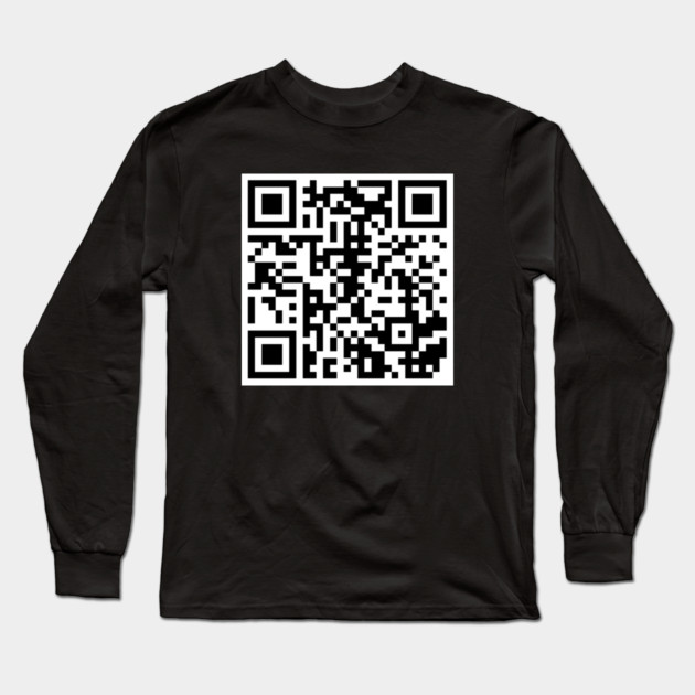 Rick Roll QR Code Long Sleeve T-Shirt by Litehouse Tees