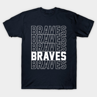 BRAVES T-Shirt
