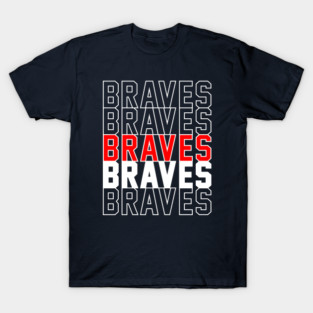 BRAVES T-Shirt