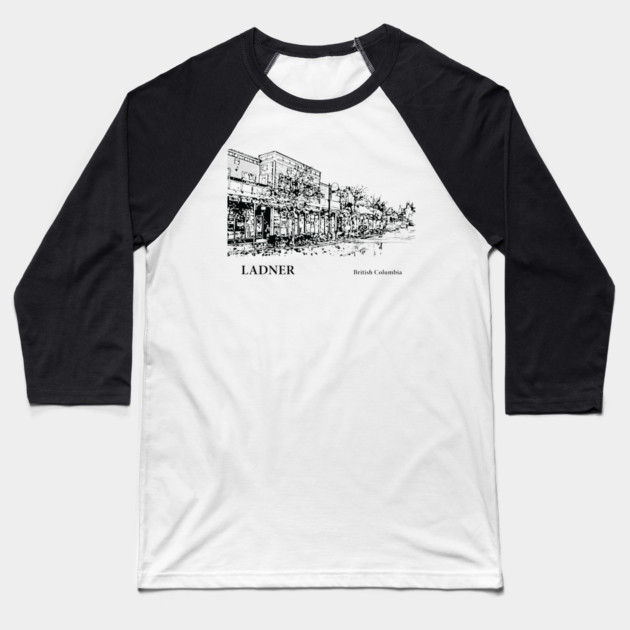 Ladner British Columbia Baseball T-Shirt by Lakeric