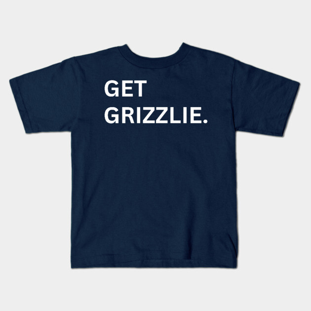 Get Grizzlie Kids T-Shirt by Litehouse Tees