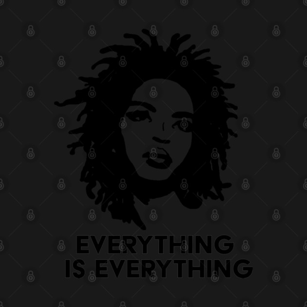 Everything is Everything by UrbanLifeApparel