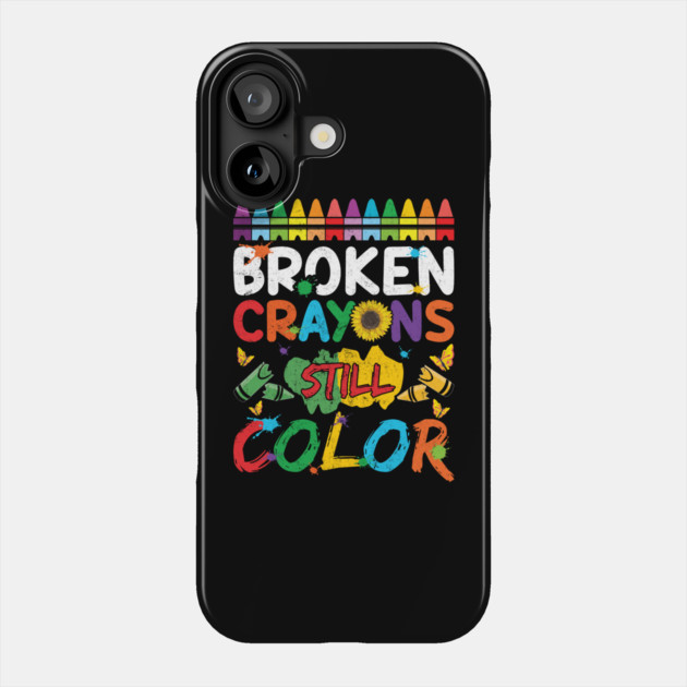 Broken Crayons Still Color Phone Case by Litehouse Tees