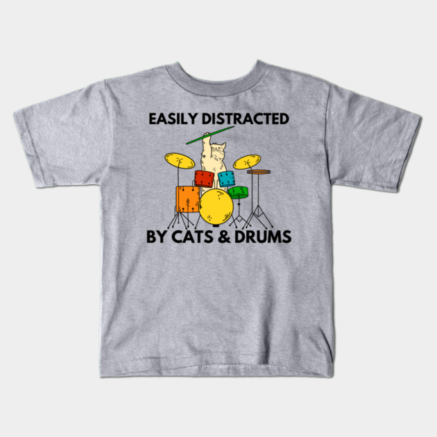 Easily Distracted By Cats & Drums Kids T-Shirt by Litehouse Tees