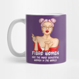 Fibromyalgia Beautiful Women Mug