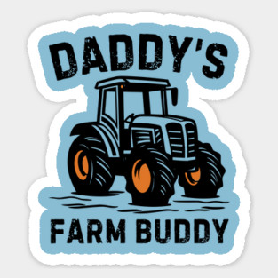 Daddy's Farm Buddy Magnet