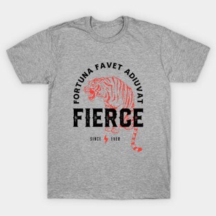 Fierce 2 T-Shirt