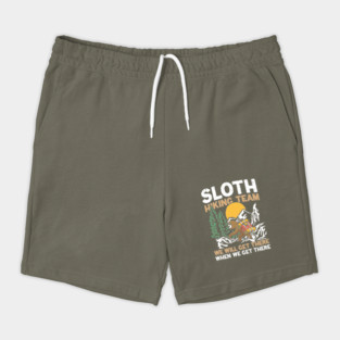 Sloth Hiking Team We Will Get There - Funny Sloth Shorts