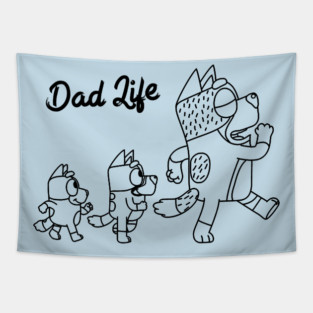 Bluey Dad Life Tapestry