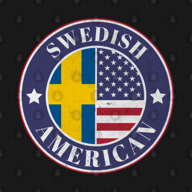 Proud Swedish-American Badge - Sweden Flag by Yesteeyear