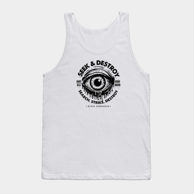 SEEK & DESTROY Tank Top by artslaves