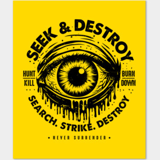 SEEK & DESTROY Posters and Art