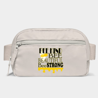 Bee Kind, Bee Beautiful, Bee Strong Bag