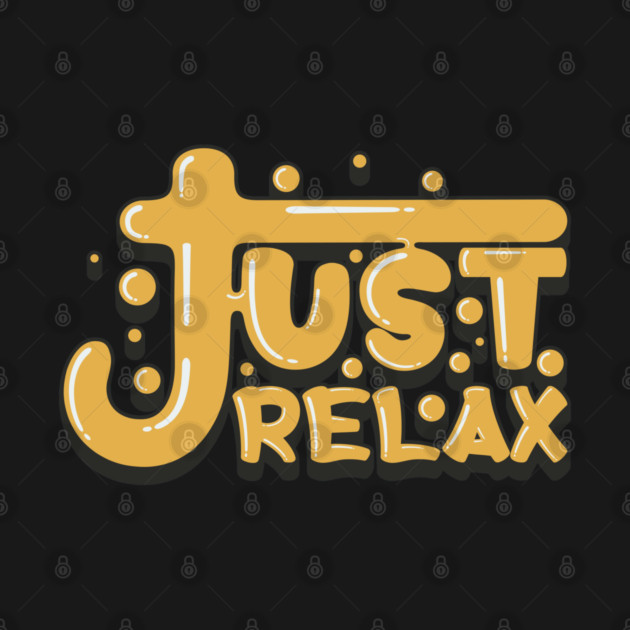 Just Relax typography by Urbanprint