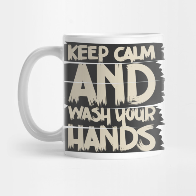 Keep Calm And Wash  Your Hand by Urbanprint