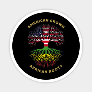 American Grown African Roots Magnet