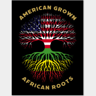 American Grown African Roots Posters and Art