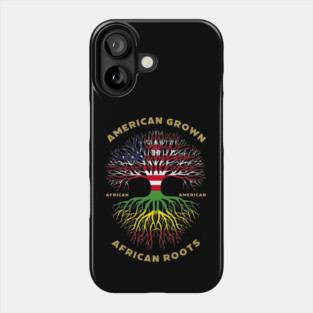 American Grown African Roots - African American Phone Case