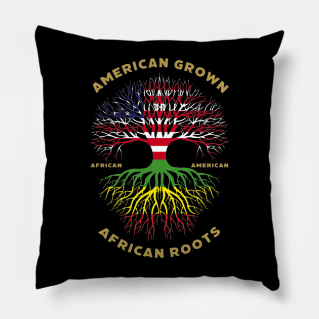 American Grown African Roots - African American Pillow by UrbanLifeApparel