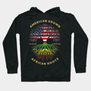 American Grown African Roots - African American Hoodie