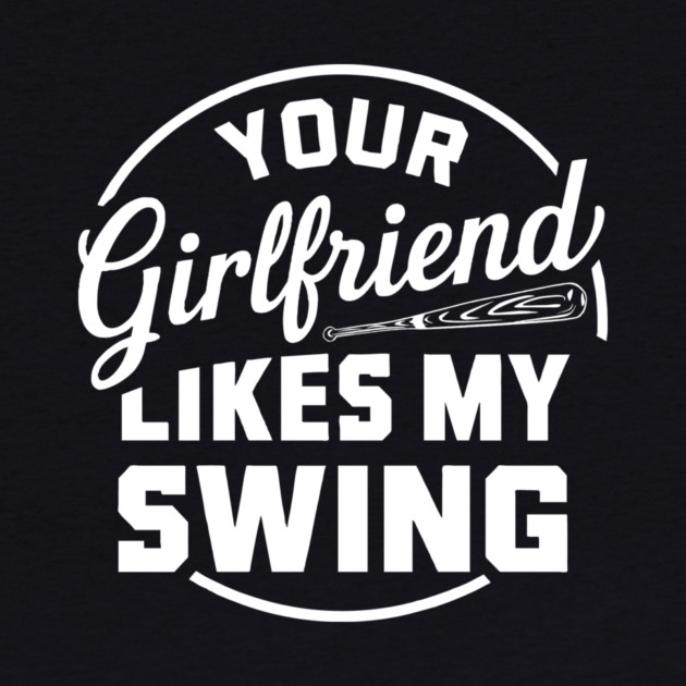 Baseball Girlfriend Quote by The WYLD Tribe