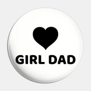 GIRL DAD Pin