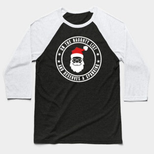 One the naughty List - Christmas Santa Baseball T-Shirt