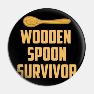 Wooden Spoon Survivor Pin