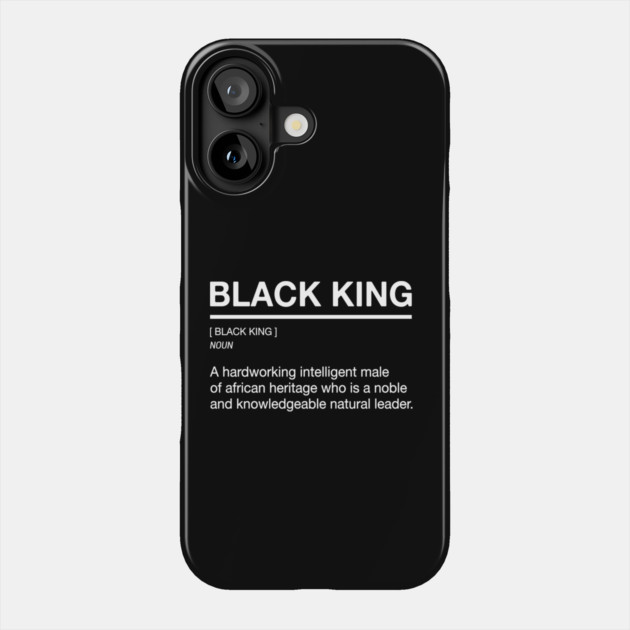 Black King - Definition Phone Case by UrbanLifeApparel