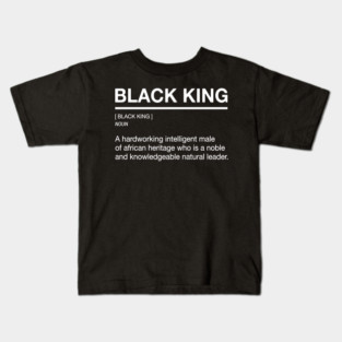 Black King - Definition Kids T-Shirt