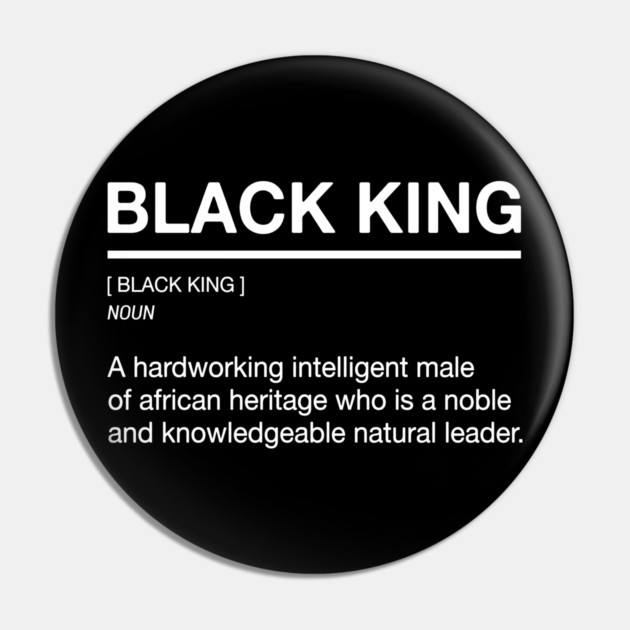 Black King - Definition Pin by UrbanLifeApparel