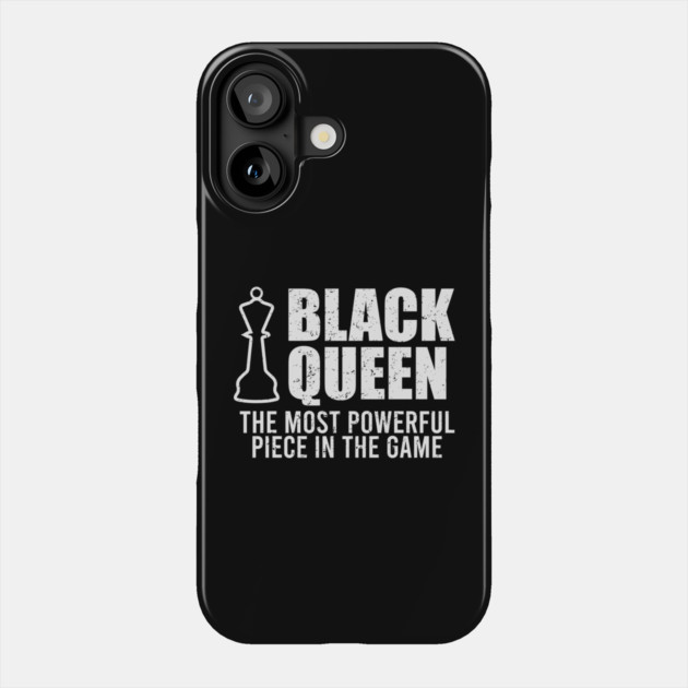 Black Queen, The most powerful piece in the game Phone Case by UrbanLifeApparel